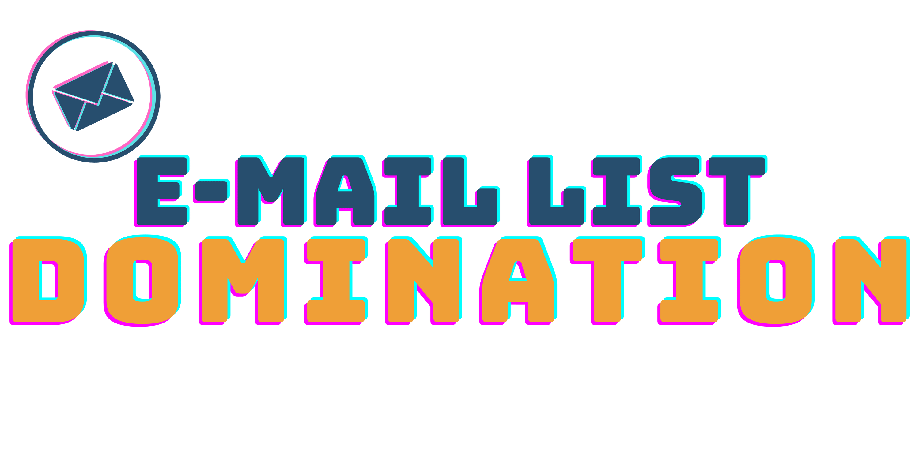 Email List Domination 