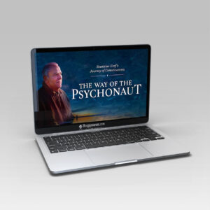 Stanislav Grof - The Way of the Psychonaut