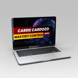 Carrie Cardozo - Mind Control Mastery