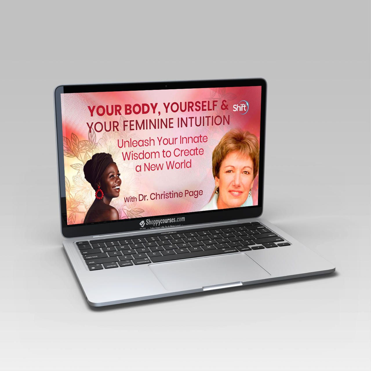 Christine Page - Your Body, Yourself and Your Feminine Intuition Christine Page - Your Body, Yourself and Your Feminine Intuition