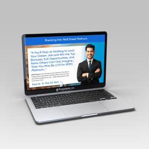 Breaking Into Wall Street Platinum