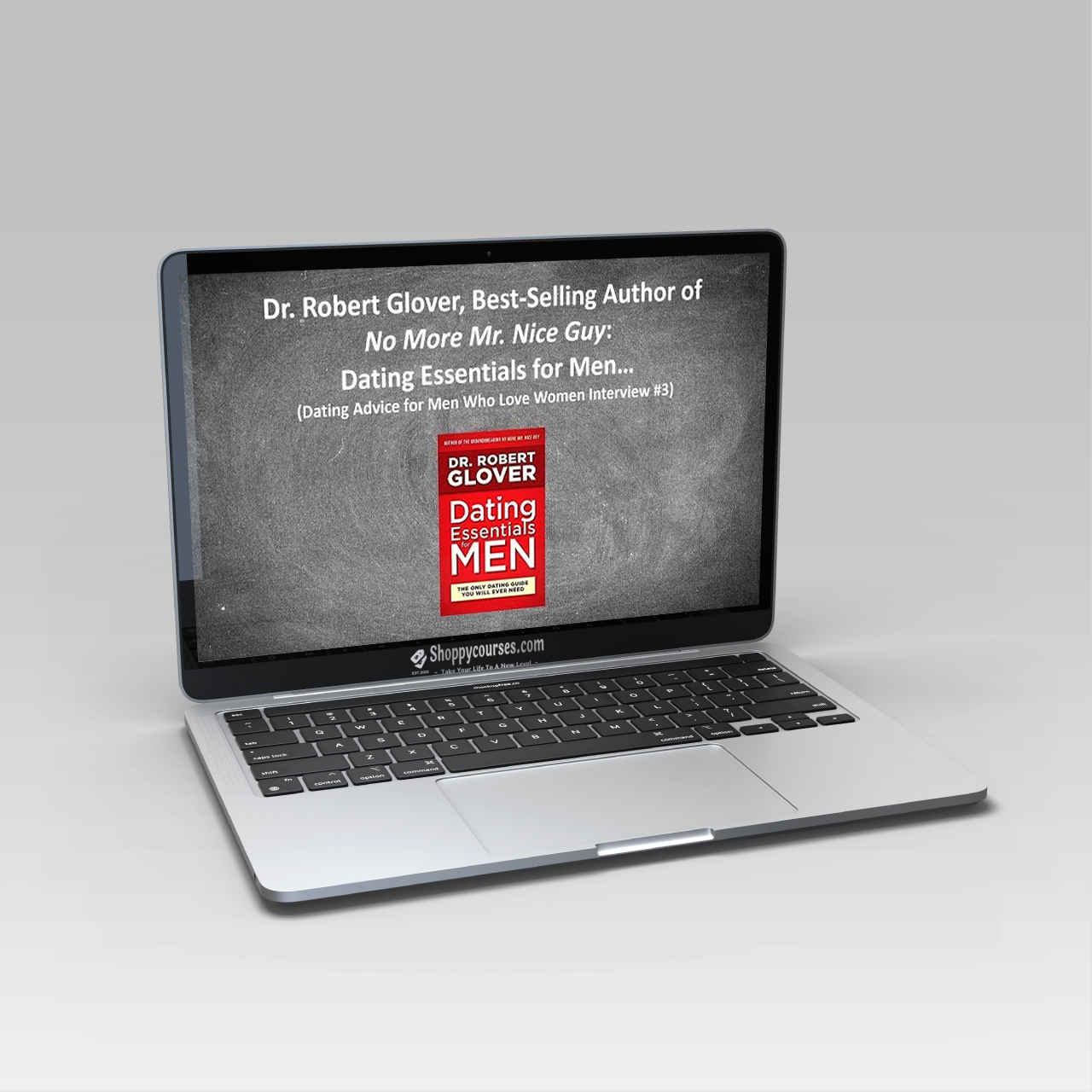 Robert Glover - Dating Essentials for Men - Perfecting Your Practice Robert Glover - Dating Essentials for Men - Perfecting Your Practice