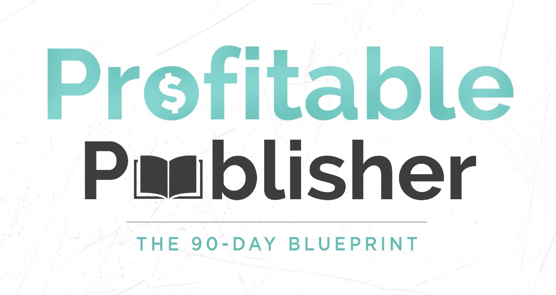 90-Day Profitable Publisher