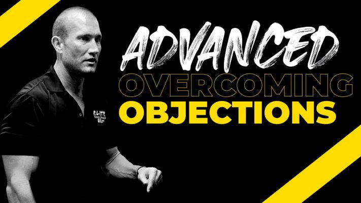 Advanced Overcoming Objections