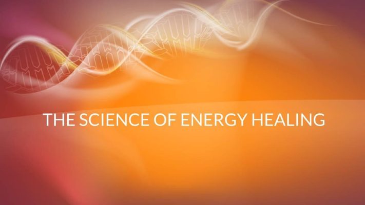 Science Of Energy Healing