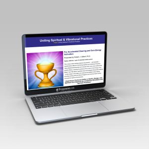 Robert Gilbert - Uniting Spiritual & Vibrational Practices