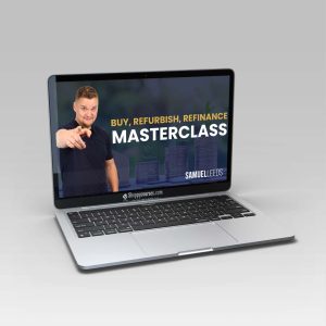 Samuel Leeds – Buy, Refurbish, Refinance Masterclass
