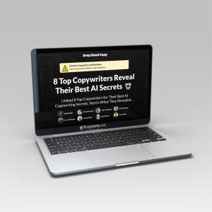 Drop Dead Copy – AI Copywriting Secrets (Volume 1)
