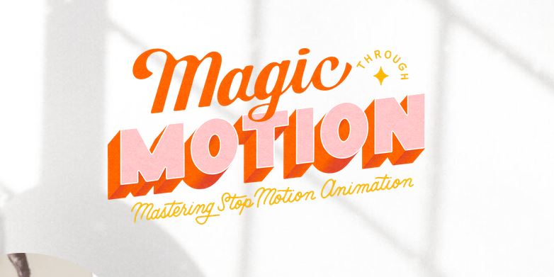 Magic Through Motion