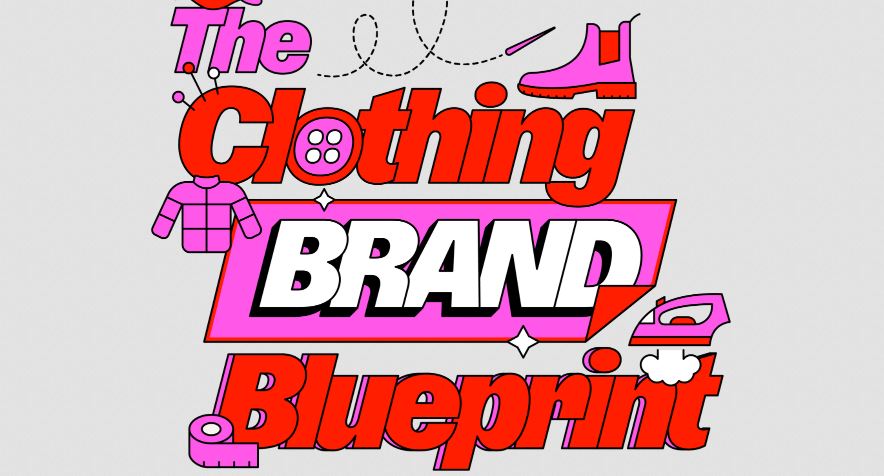 The Clothing Brand Blueprint