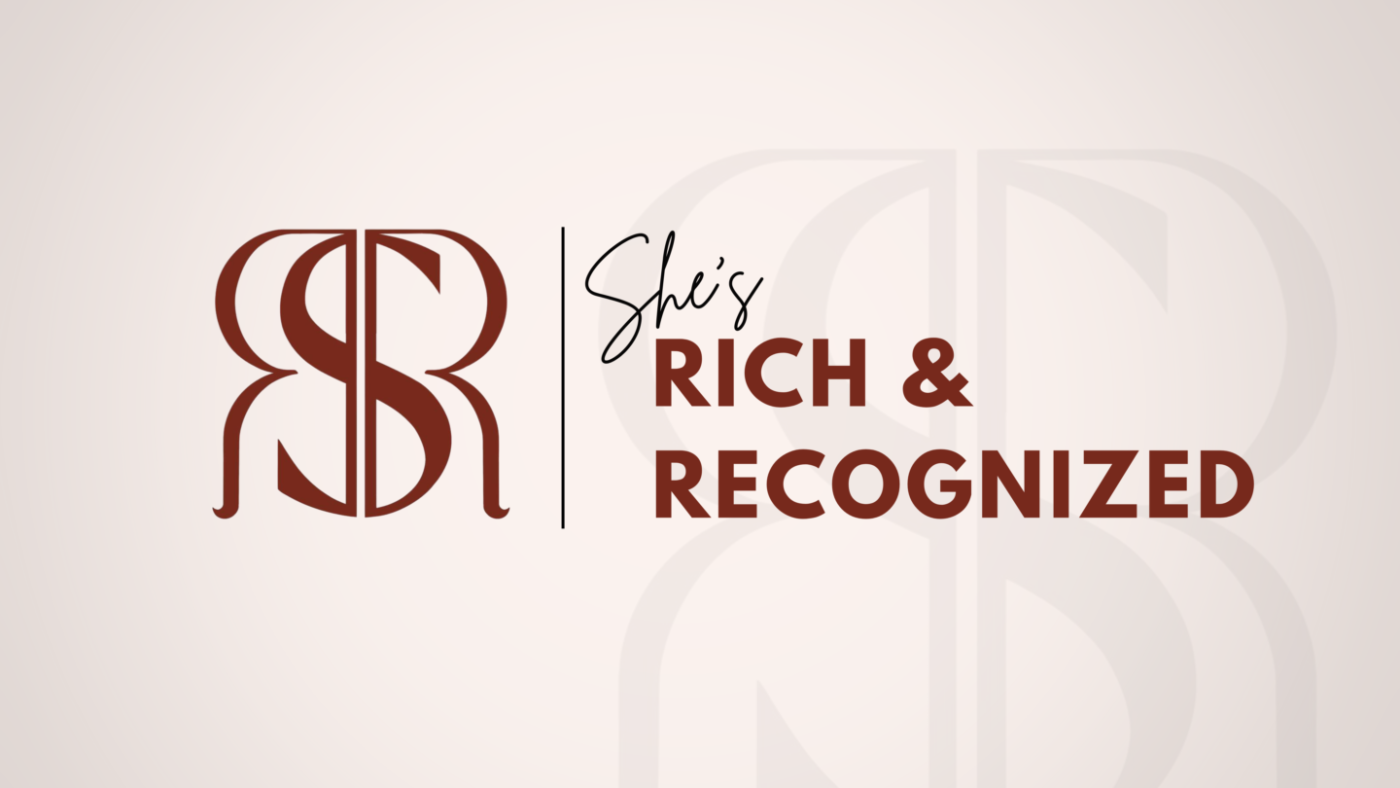 Shes Rich and Recognized