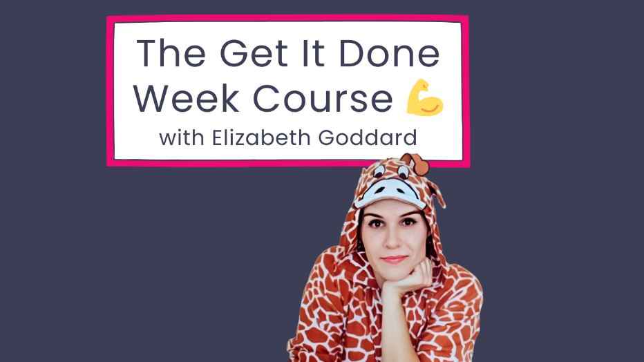 The Get It Done Week Course