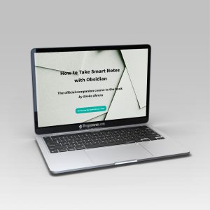 Sönke Ahrens - How to Take Smart Notes with Obsidian