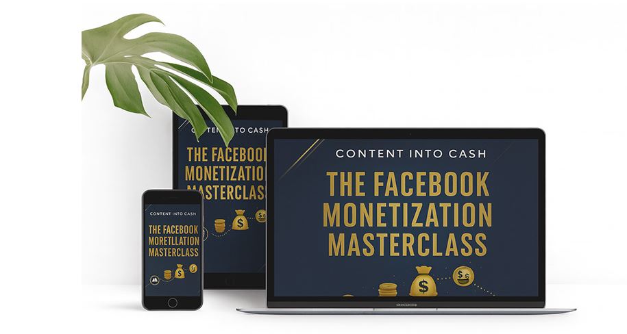 The Facebook Monetization Masterclass