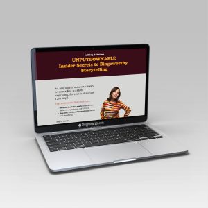 Laura Belgray – UNPUTDOWNABLE - Insider Secrets To Binge-Worthy Storytelling