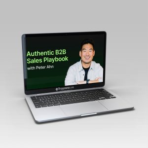 Peter Ahn - Authentic B2B Sales Playbook