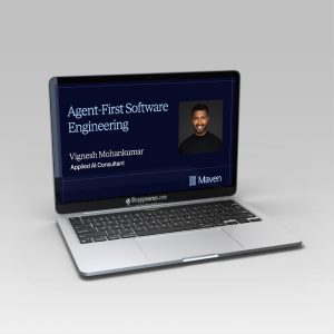 Vignesh Mohankumar - Agent-First Software Engineering