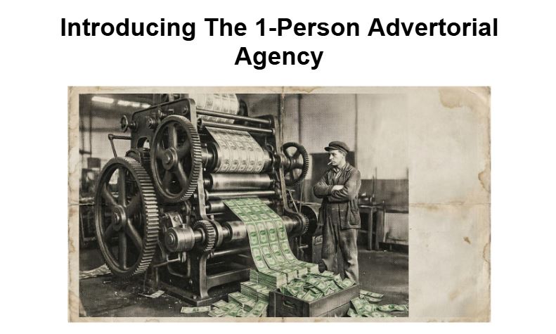 1-Person Advertorial Agency 2.0