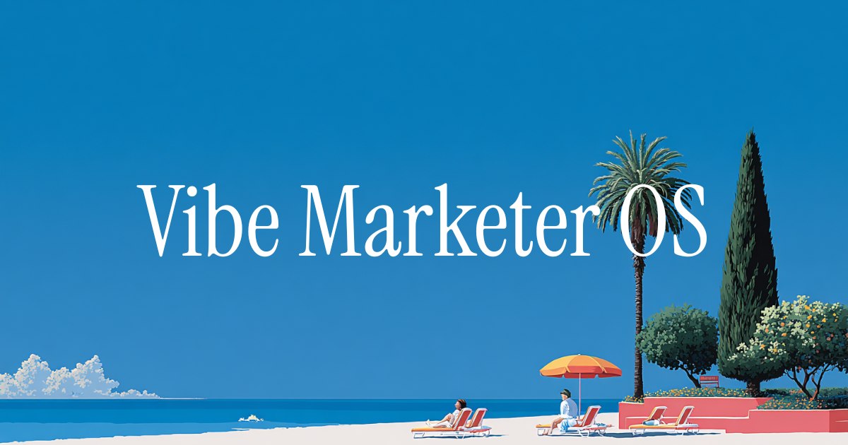 Vibe Marketer OS