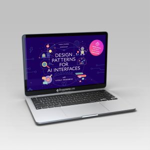 Vitaly Friedman - Design Patterns For AI Interfaces