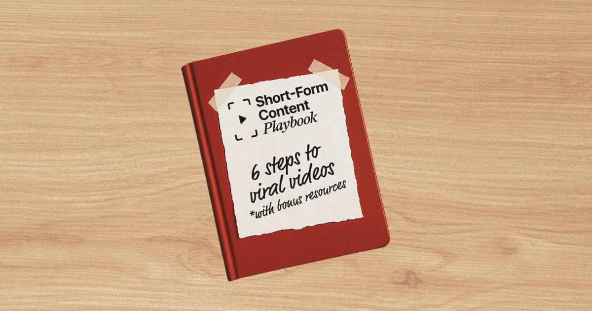 Short-Form Content Playbook