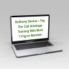 Anthony Devine – Pay Per Call Arbitrage Training With Multi 7-Figure Marketer