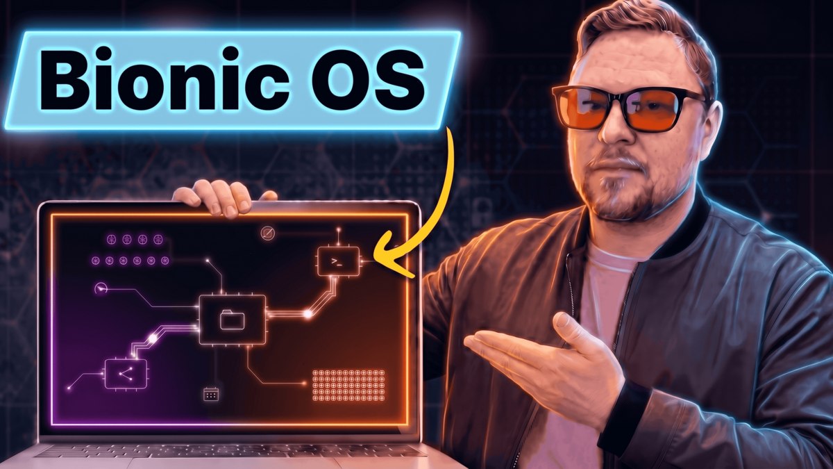 Bionic OS