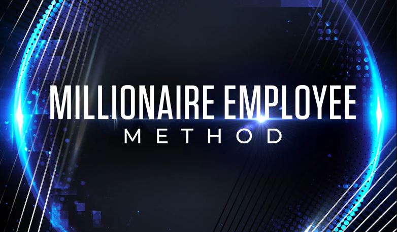 Millionaire Employee Method
