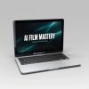 AI Film Mastery Academy - Master AI Filmmaking In A Few Days + Prompt Vault